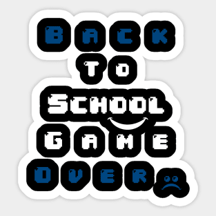 Game over-Back to school Sticker